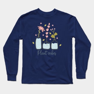 Plant lover Long Sleeve T-Shirt